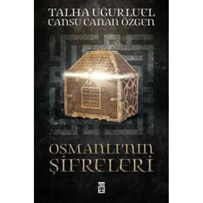 Timaş Osmanlının Şifreleri