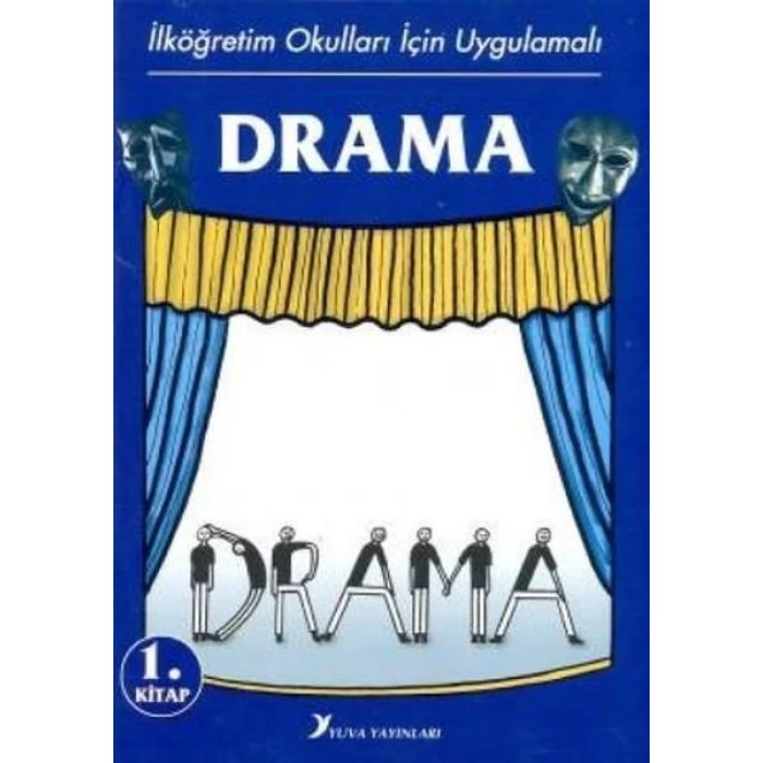 Yuva İlköğretim Okulları İçin Uygulamalı Drama-1