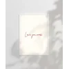 Love You More Minimal El Yazısı Poste