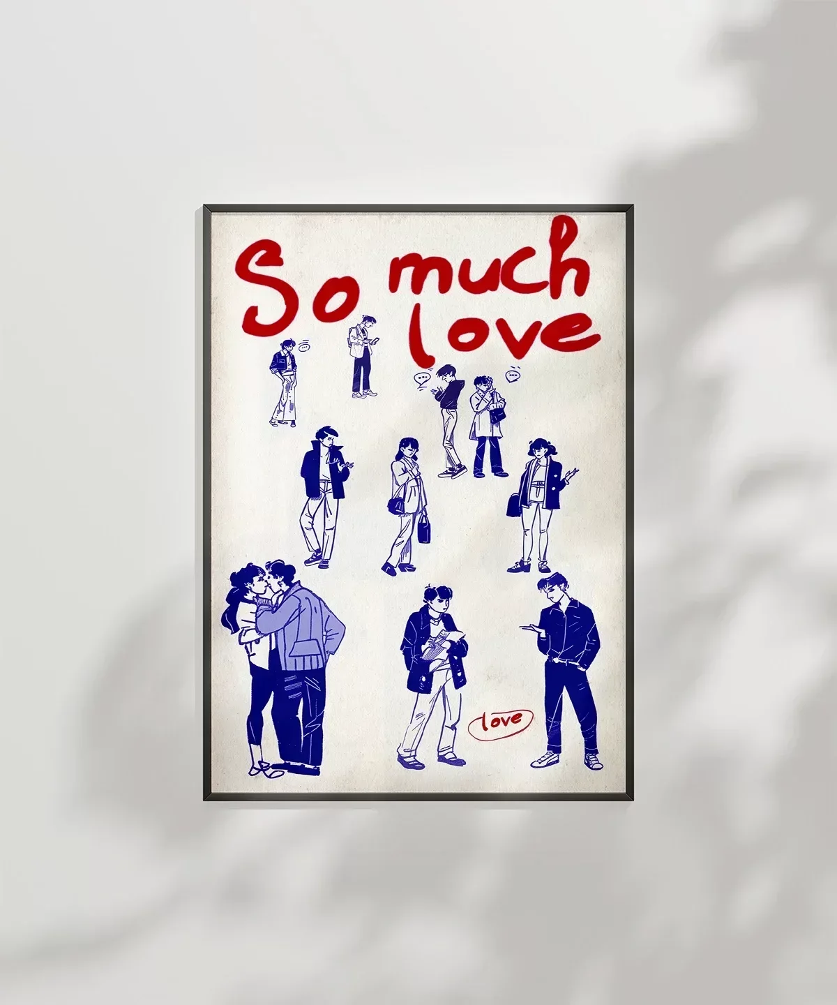 So Much Love Çizim Poster