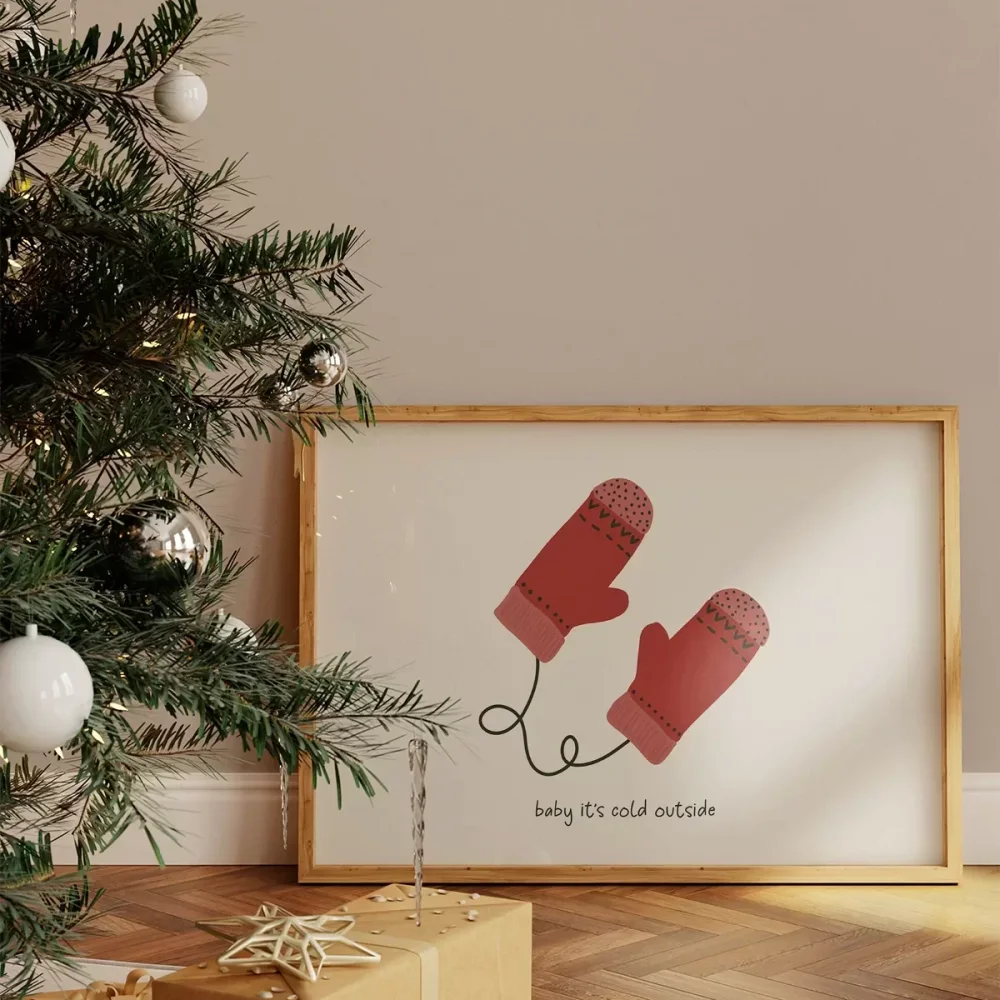 Baby Its Cold Outside Çerçeveli Poster