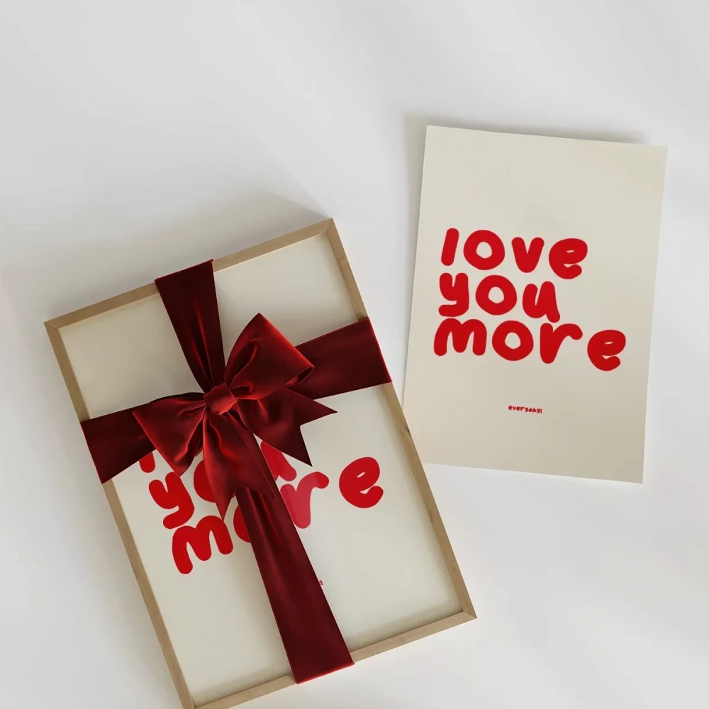 Love You More Everyday Eğlenceli Tipografik Poster