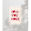 Love You More Kalp Motifli Poster