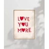 Love You More Kalp Motifli Poster