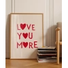 Love You More Kalp Motifli Poster