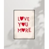 Love You More Kalp Motifli Poster