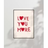 Love You More Kalp Motifli Poster