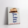 Under Your Hat  Vintage Kanvas Tablo