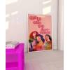 Kız Çocukları Her Şeye Kadir Poster