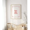 Love You More El Yazısı ve Çerçeve Tasarımlı Poster