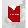 OK Love You Bye  Kalp Temalı Tipografik Poster