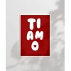 Ti Amo Kalp Detaylı Tipografik Poster