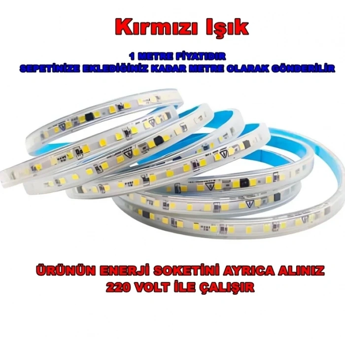 ERKled 10 Çip 220v KIRMIZI Dış Mekan Trafosuz Şerit Led Kendinden Yapışkanlı (Strip 120 Led) IP44