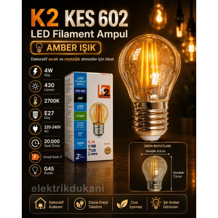 K2 Filament Rustik 4w AMBER 2700k Led Ampul 430lm E-27 4 Watt 220 Volt G45