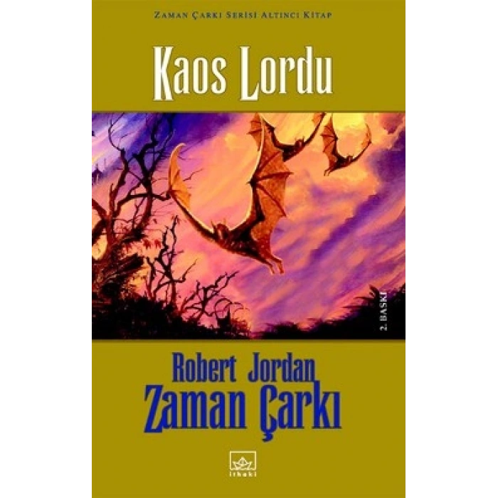 06 - Zaman Çarkı Serisi (ciltli): Kaos Lordu