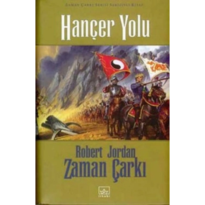 08 - Zaman Çarkı Serisi (ciltli): Hançer Yolu