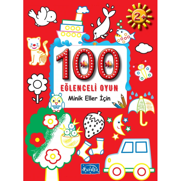 100 Eğlenceli Oyun - Minik Eller İçin