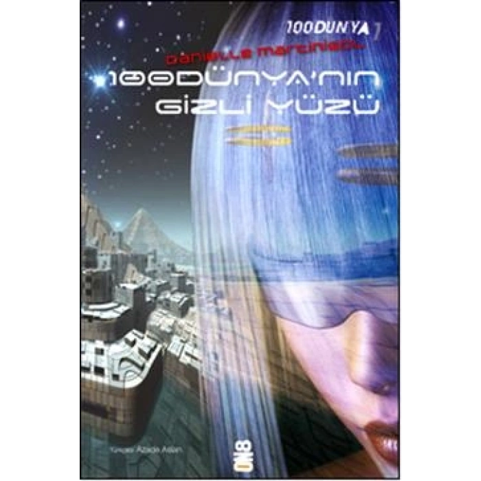 100dünya 1: 100 Dünyanın Gizli Yüzü