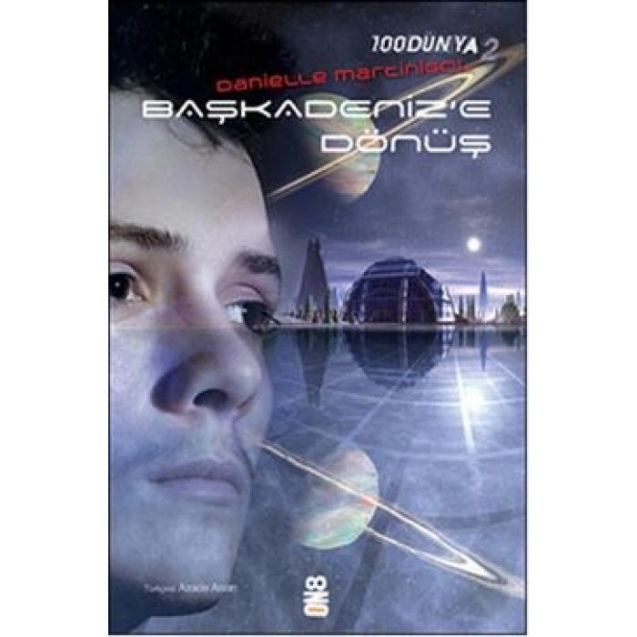 100dünya 2: Başkadenize Dönüş