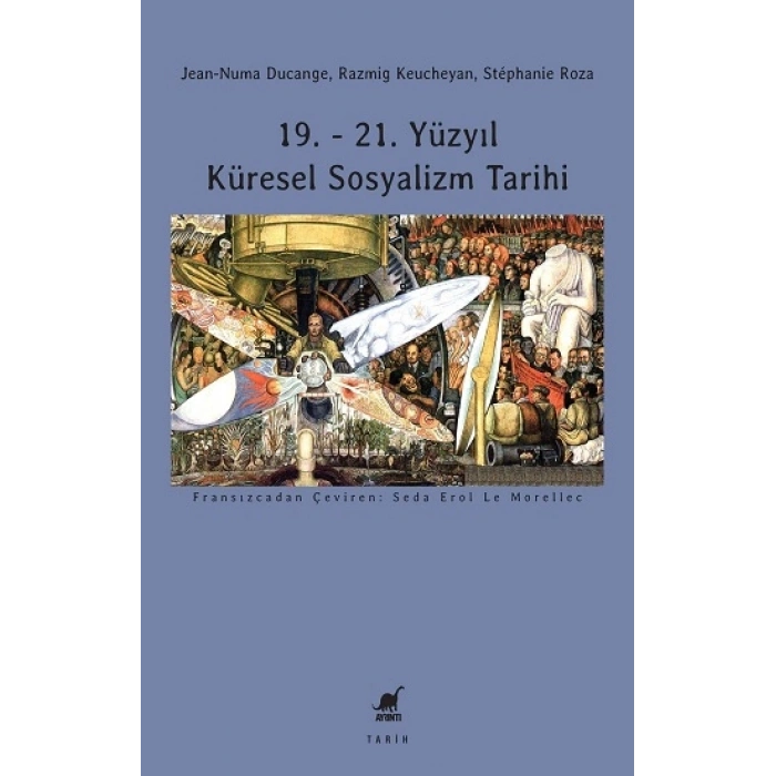 19. - 21. Yüzyıl Küresel Sosyalizm Tarihi