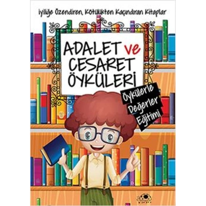 Adalet Ve Cesaret Öyküleri