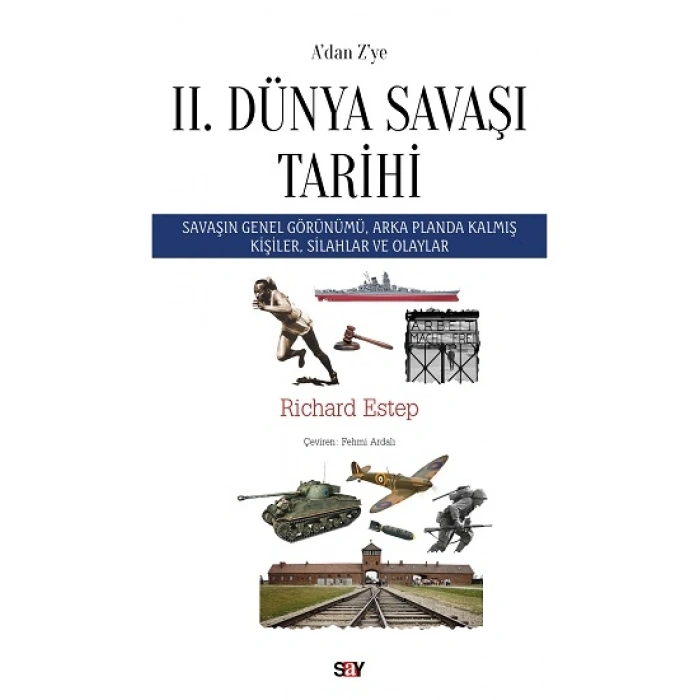 A’dan Z’ye Iı. Dünya Savaşı Tarihi