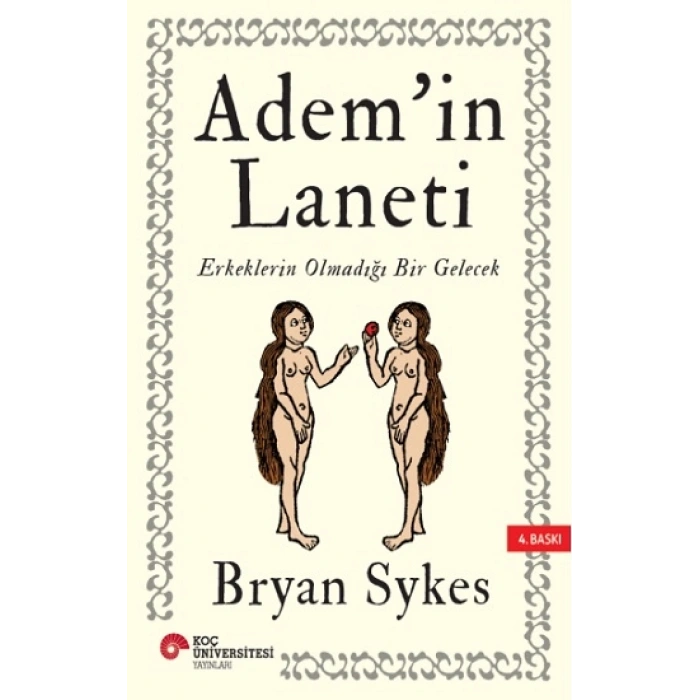 Ademin Laneti - Erkeklerin Olmadığı Bir Gelecek