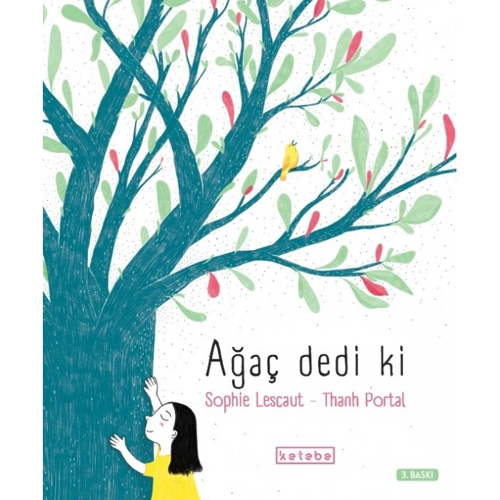 Ağaç Dedi Ki ( Ciltli )