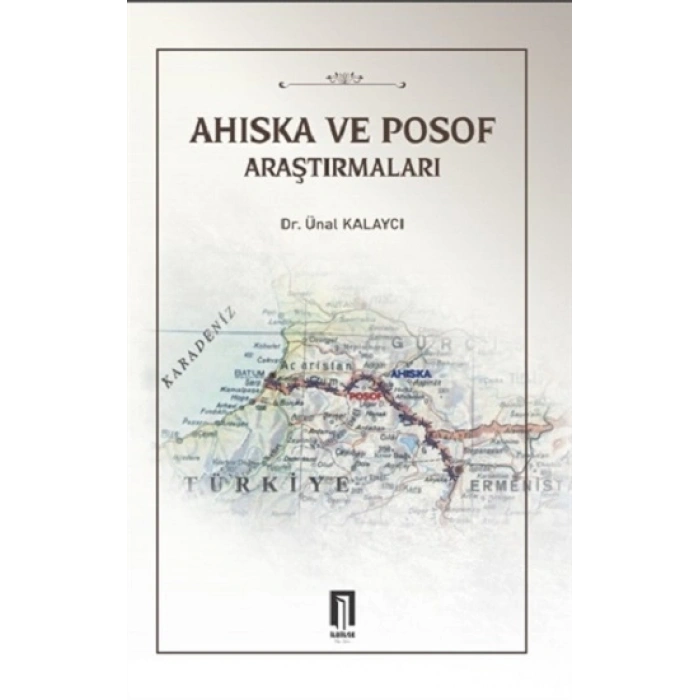 Ahıska Ve Posof Araştırmaları