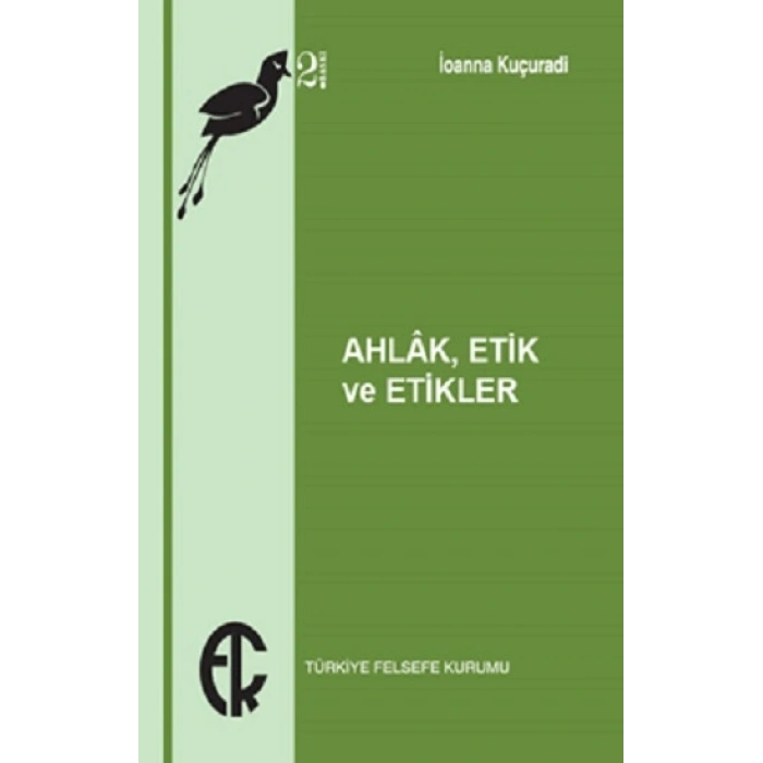 Ahlak, Etik Ve Etikler