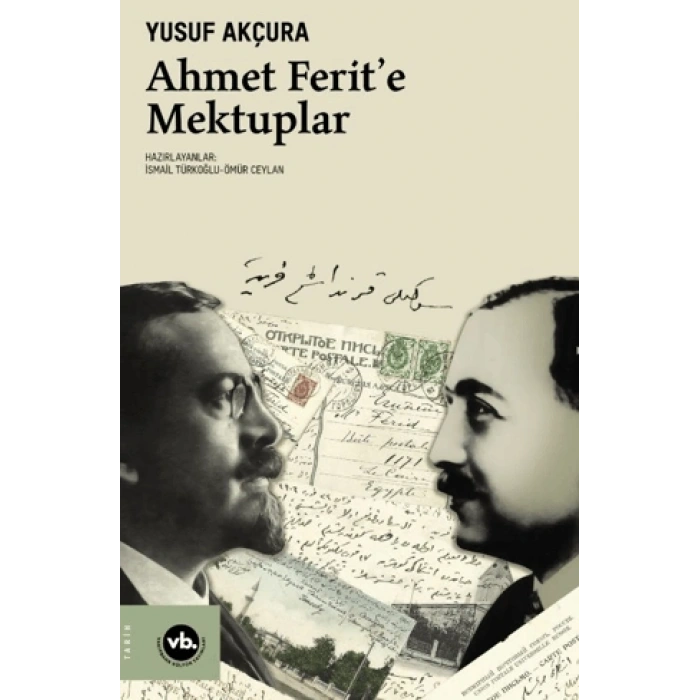 Ahmet Ferit’e Mektuplar