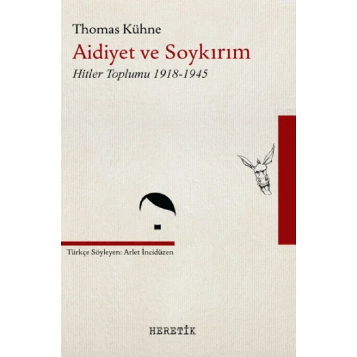 Aidiyet Ve Soykırım -  Hitler Toplumu 1918-1945