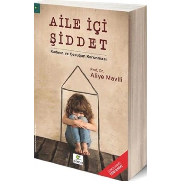 Aile İçi Şiddet - Kadının Ve Çocuğun Korunması