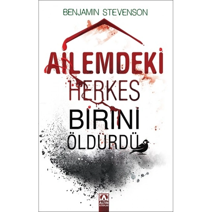 Ailemdeki Herkes Birini Öldürdü