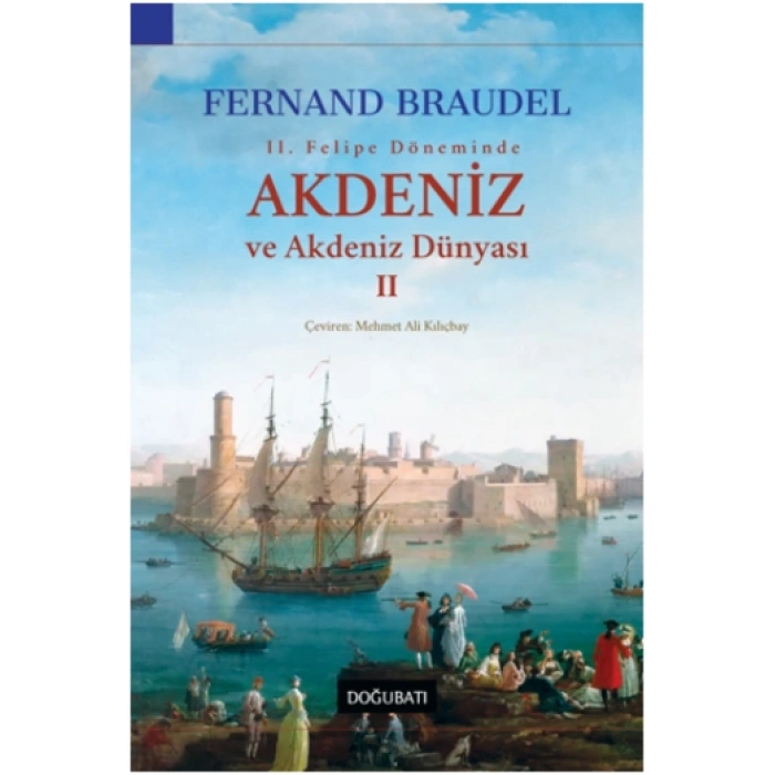Akdeniz Ve Akdeniz Dünyası Iı