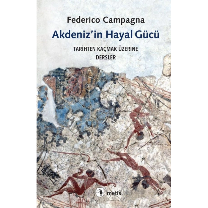 Akdeniz’in Hayal Gücü