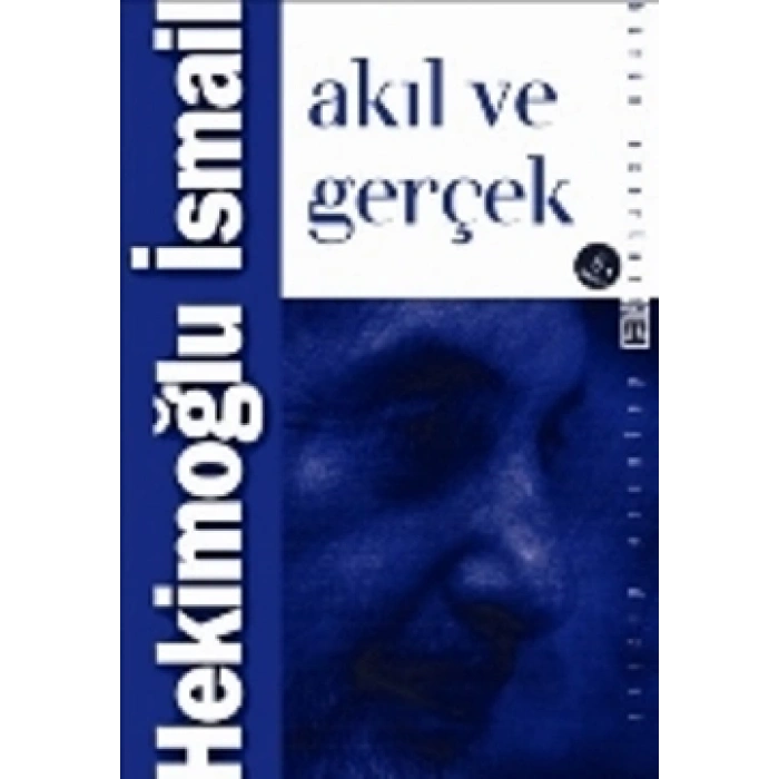 Akıl Ve Gerçek