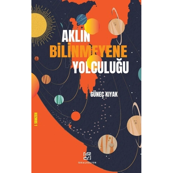 Aklın Bilinmeyene Yolculuğu
