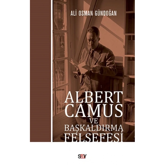 Albert Camus ve Başkaldırma Felsefesi