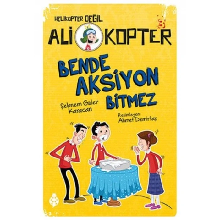 Ali Kopter 3 - Bende Aksiyon Bitmez