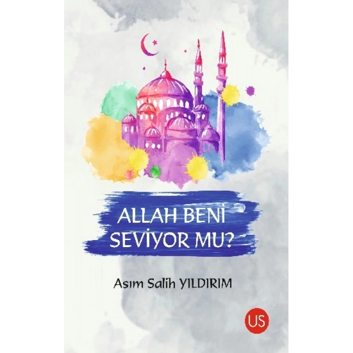 Allah Beni Seviyor Mu?