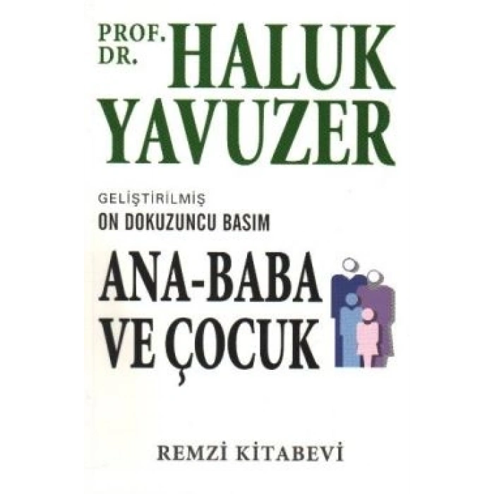 Ana - Baba Ve Çocuk