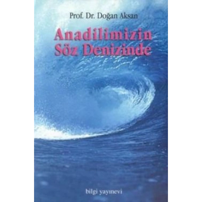 Anadilimizin Söz Denizinde