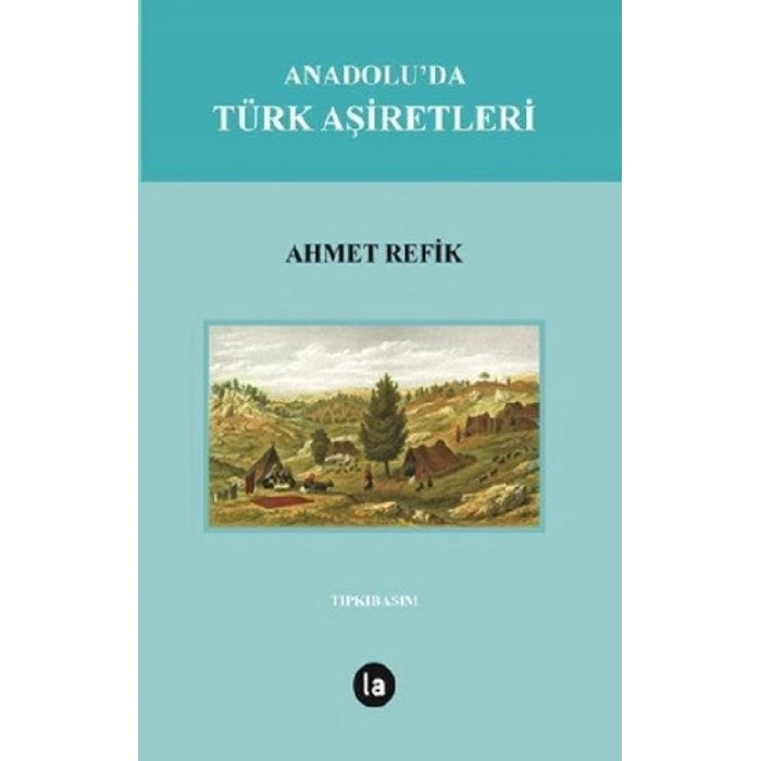 Anadoluda Türk Aşiretleri
