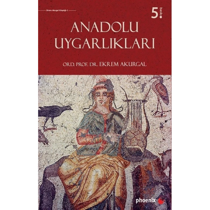 Anadolu Uygarlıkları (Ciltli)