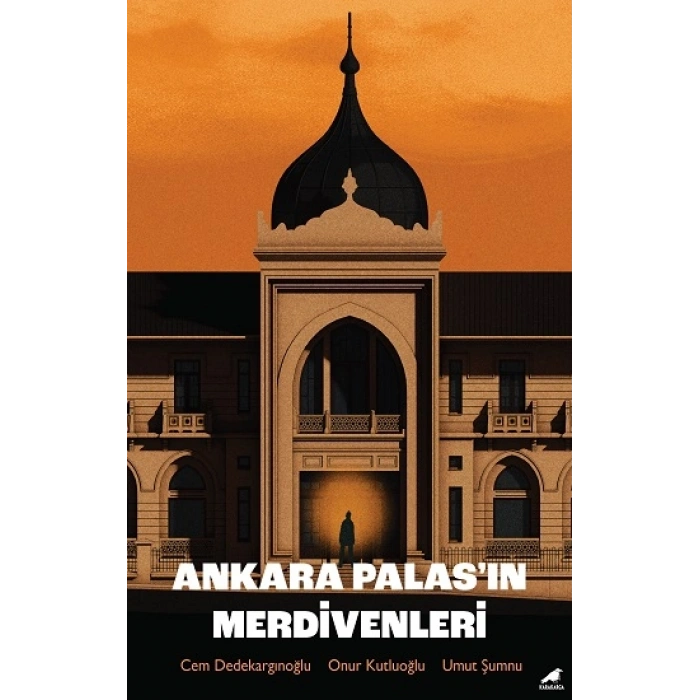 Ankara Palas’ın Merdivenleri