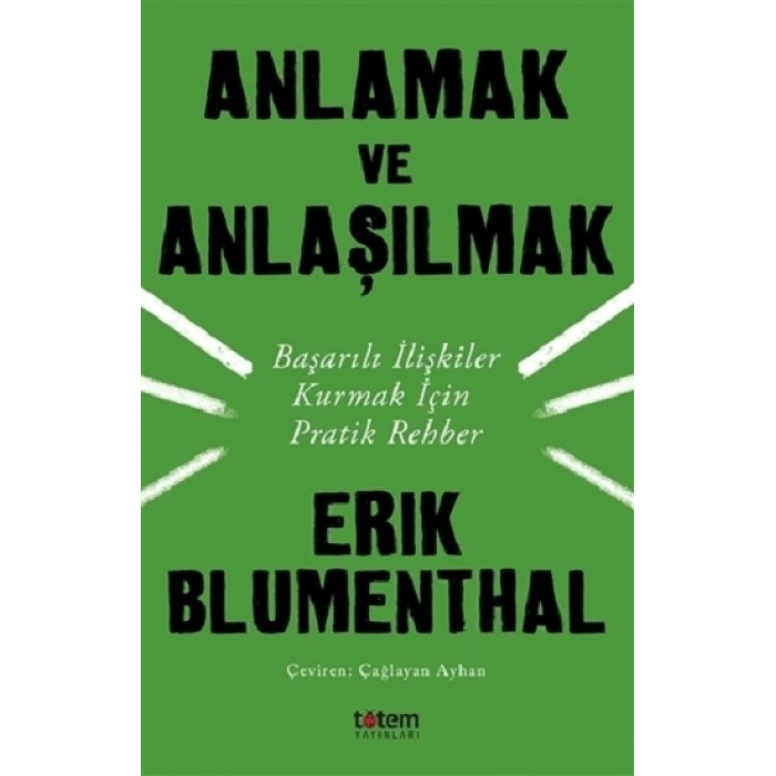 Anlamak Ve Anlaşılmak