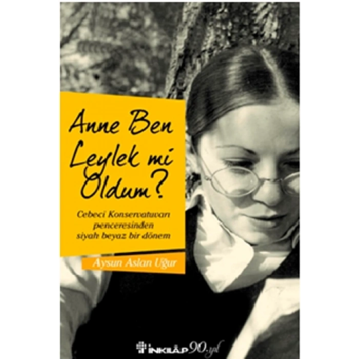 Anne Ben Leylek Mi Oldum ?