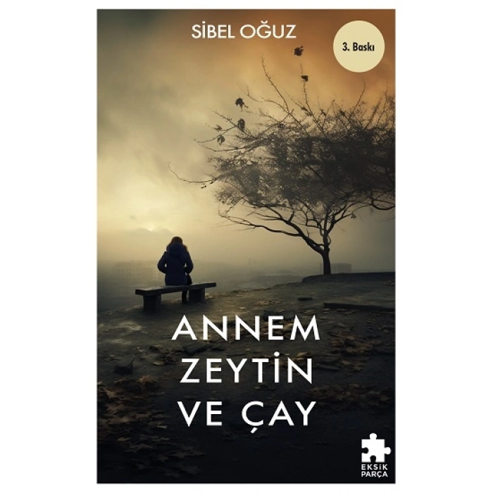 Annem Zeytin Ve Çay