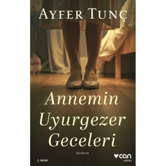 Annemin Uyurgezer Geceleri